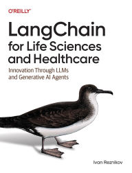 Title: LangChain for Life Science and Healthcare: Innovation Through LLMs and Generative AI Agents, Author: Ivan Reznikov