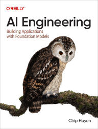 Title: AI Engineering: Building Applications with Foundation Models, Author: Chip Huyen