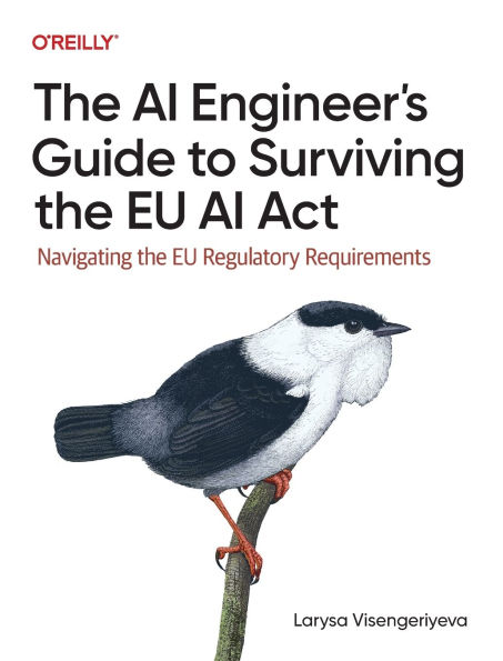 The AI Engineer's Guide to Surviving the EU AI ACT: Navigating the EU Regulatory Requirements