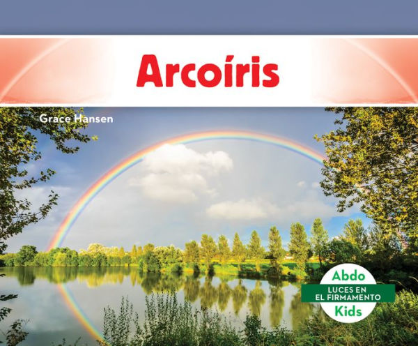 Arcoíris (Rainbows)