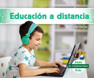 Title: Educación a distancia (Distance Learning), Author: Julie Murray