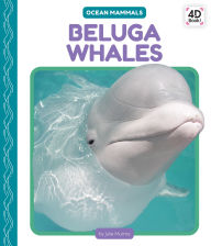 Title: Beluga Whales, Author: Julie Murray