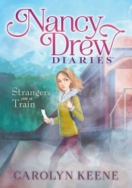 Title: Strangers on a Train, Author: Carolyn Keene