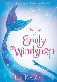 Title: The Tail of Emily Windsnap: #1, Author: Liz Kessler