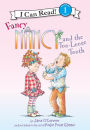 Fancy Nancy and the Too-Loose Tooth (I Can Read Book 1 Series)