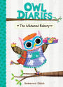 The Wildwood Bakery (Owl Diaries Series #7)