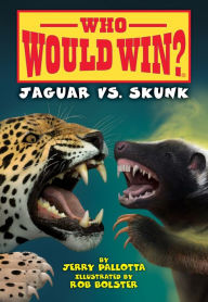 Title: Jaguar vs. Skunk (Who Would Win?), Author: Jerry Pallotta