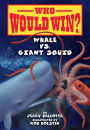 Whale vs. Giant Squid (Who Would Win?)