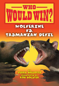 Title: Wolverine vs. Tasmanian Devil (Who Would Win?), Author: Jerry Pallotta