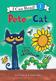 Title: Pete the Cat and the Cool Caterpillar, Author: James Dean