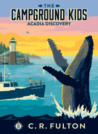 Title: Acadia Discovery: #8, Author: C R Fulton