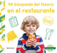 Title: Mi Busqueda del Tesoro En El Restaurante, Author: Bela Davis