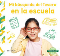 Title: Mi Busqueda del Tesoro En La Escuela, Author: Bela Davis