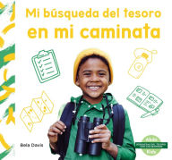 Title: Mi Busqueda del Tesoro En Mi Caminata, Author: Bela Davis