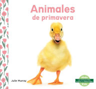 Title: Animales de Primavera, Author: Julie Murray