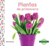 Title: Plantas de Primavera, Author: Julie Murray
