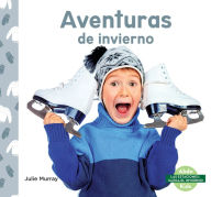 Title: Aventuras de Invierno, Author: Julie Murray