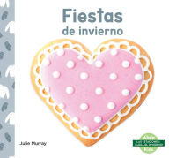 Title: Fiestas de Invierno, Author: Julie Murray