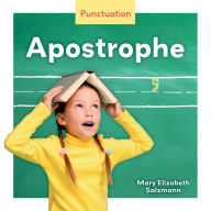 Title: Apostrophe, Author: Mary Elizabeth Salzmann