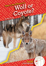 Title: Wolf or Coyote?, Author: Julie Murray