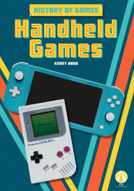 Title: Handheld Games, Author: Kenny Abdo