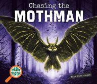 Title: Chasing the Mothman, Author: Anna Anderhagen