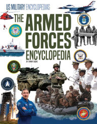 Title: Armed Forces Encyclopedia, Author: Tammy Gagne