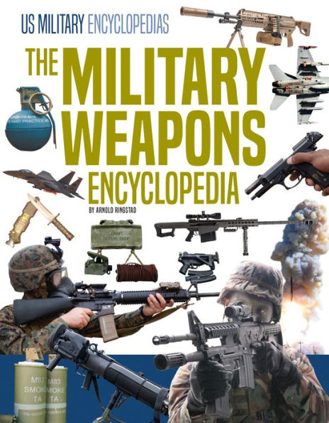 Military Weapons Encyclopedia