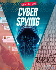 Title: Cyber Spying, Author: Elsie Olson