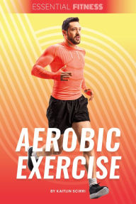 Title: Aerobic Exercise, Author: Kaitlin Scirri