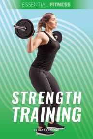 Title: Strength Training, Author: Sarah Roggio