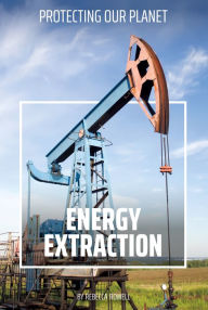 Title: Energy Extraction, Author: Rebecca Rowell