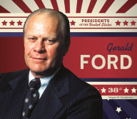 Title: Gerald Ford, Author: Megan M Gunderson
