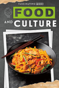 Title: Food and Culture, Author: Alexis Burling