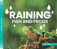 Title: Raining Fish and Frogs, Author: Scott Wilken