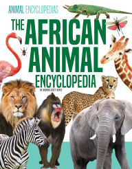 Title: African Animal Encyclopedia, Author: Brenda Scott Royce