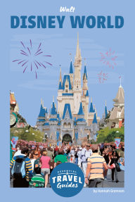 Title: Walt Disney World, Author: Hannah Gramson