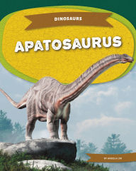 Title: Apatosaurus, Author: Angela Lim