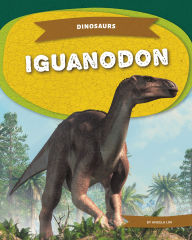 Title: Iguanodon, Author: Angela Lim