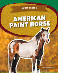 Title: American Paint Horse, Author: Whitney Sanderson