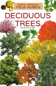 Title: Deciduous Trees, Author: Samantha S Bell