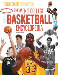 Title: Men's College Basketball Encyclopedia, Author: Charlie Beattie