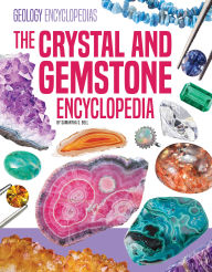 Title: Crystal and Gemstone Encyclopedia, Author: Samantha S Bell