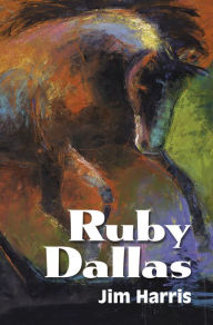 Title: Ruby Dallas, Author: Jim Harris