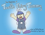 Free download books text The Adventures of Tooth Fairy Tommy by Stefanie HIlarczyk (English Edition) CHM