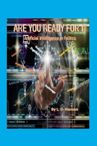 Google books full text download ARE YOU READY FOR IT?: Artificial Intelligence in Politics (English Edition)