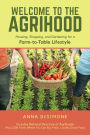 Welcome to the Agrihood: Housing, Shopping, and Gardening for a Farm-to-Table Lifestyle