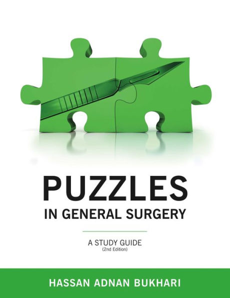 PUZZLES IN GENERAL SURGERY: A STUDY GUIDE (2nd Edition) by Hassan