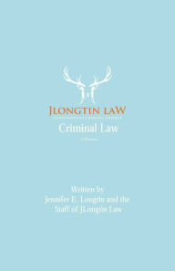 Title: Criminal Law: A Primer, Author: Jennifer Longtin