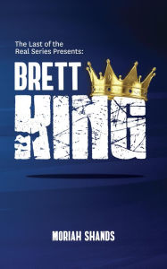 Title: Brett King, Author: Moriah Shands